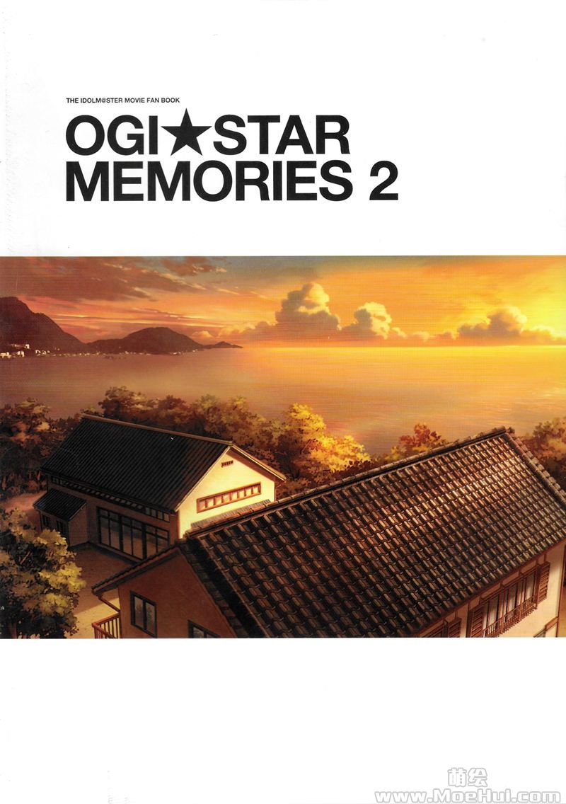 [会员][画集]THE iDOLM@STER MOVIE FAN BOOK OGI★STAR MEMORIES 2[55P]-绝对领域