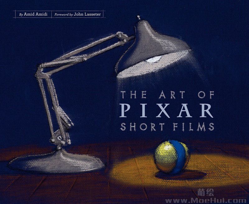 [会员][画集]The Art of Pixar Short Films[160P]-绝对领域