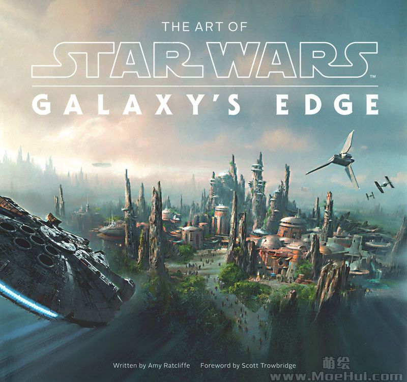 [会员][画集]The Art of Star Wars Galaxy’s Edge[260P]-绝对领域