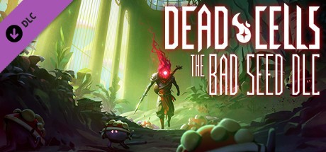 《死亡细胞 Dead Cells》中文版百度云迅雷下载整合The Bad Seed DLC-绝对领域